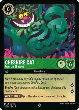 CHESHIRE CAT (FROM THE SHADOWS) - 75/204 - SUPER RARE