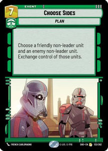 CHOOSE SIDES - 132/262 - RARE