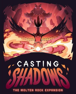 Casting Shadows: The Molten Rock Expansion