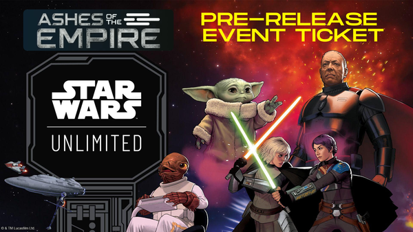Star Wars: Unlimited: Prerelease EVENT TICKET