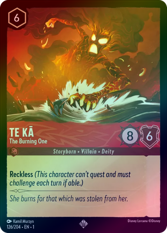 Te Ka (The Burning One) - 126/204 - Super Rare (FOIL)