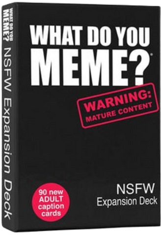 What Do You Meme: NSFW Expansion