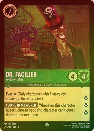 DR. FACILIER (FORTUNE TELLER) - 79/204 - SUPER RARE (FOIL)