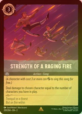 STRENGTH OF A RAGING FIRE - 201/204 - RARE (FOIL)