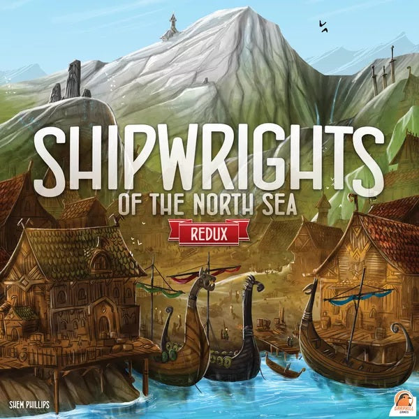 SHIPWRIGHTS OF THE NORTH SEA REDUX