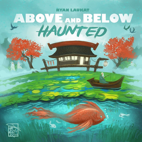 ABOVE AND BELOW: HAUNTED
