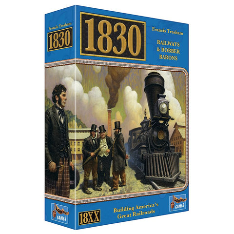 1830 Railways and Robber Barons The Gamers Table