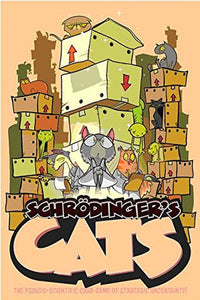 SCHRODINGER'S CATS