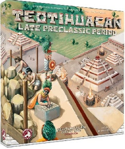 TEOTIHUACAN LATE PRECLASSIC PERIOD The Gamers Table