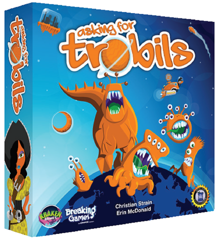 ASKING FOR TROBILS The Gamers Table